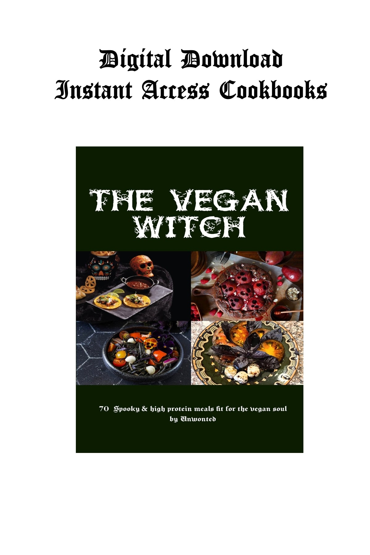 E-Book Vegan Witch Cookbook - Digital Download - 70 High Protein Vegan Gothic Recipes